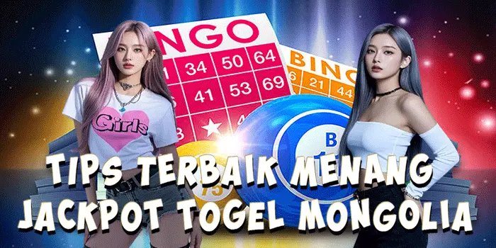 Tips Terbaik Menang Jackpot Togel Mongolia